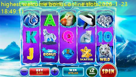highest welcome bonus online slots